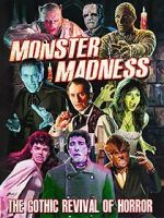 Watch Monster Madness: The Gothic Revival of Horror Megashare9