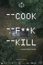 Watch Cook F**k Kill Megashare9