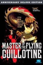 Watch Master of the Flying Guillotine Megashare9