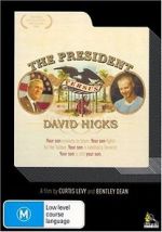 Watch The President Versus David Hicks Megashare9