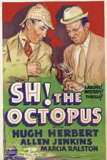 Watch Sh! The Octopus Megashare9