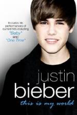 Watch Justin Bieber - This Is My World Megashare9