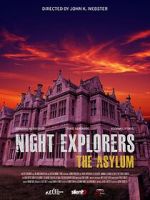 Watch Night Explorers: The Asylum Megashare9