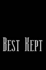 Watch Best Kept Megashare9