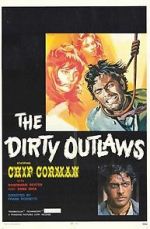 Watch The Dirty Outlaws Megashare9