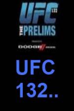 Watch UFC 132 Preliminary Fights Megashare9