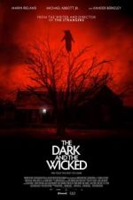 Watch The Dark and the Wicked Megashare9