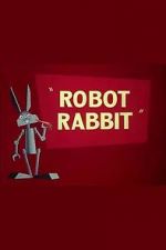 Watch Robot Rabbit (Short 1953) Megashare9