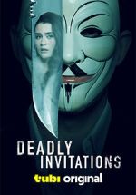 Watch Deadly Invitations Megashare9