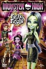 Watch Monster High: Freaky Fusion Megashare9