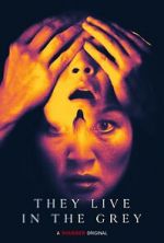 Watch They Live in the Grey Megashare9