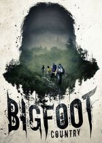 Watch Bigfoot Country Megashare9