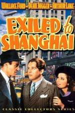 Watch Exiled to Shanghai Megashare9