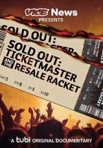 Watch VICE News Presents - Sold Out: Ticketmaster and the Resale Racket Megashare9