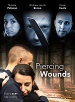 Watch Piercing Wounds Megashare9