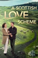 Watch A Scottish Love Scheme Megashare9