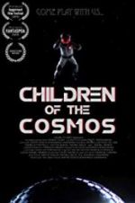 Watch Children of the Cosmos Megashare9