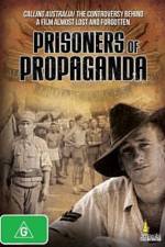 Watch Prisoners of Propaganda Megashare9