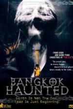 Watch Bangkok Haunted Megashare9