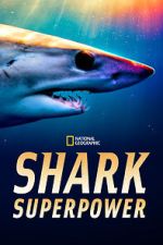 Watch Shark Superpower (TV Special 2022) Megashare9