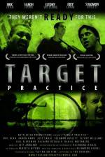 Watch Target Practice Megashare9