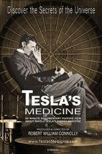 Watch Tesla's Medicine - The Universal Fluid Megashare9