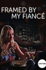 Watch Framed by My Fianc Megashare9