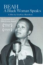 Watch Beah: A Black Woman Speaks Megashare9