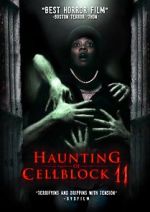 Watch Haunting of Cellblock 11 Megashare9