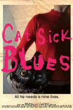 Watch Cat Sick Blues Megashare9