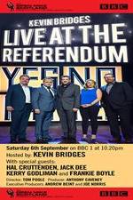 Watch Kevin Bridges Live At The Referendum Megashare9