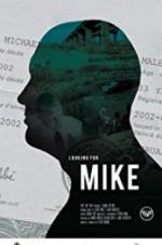 Watch Looking for Mike Megashare9