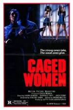 Watch Caged Woman Megashare9