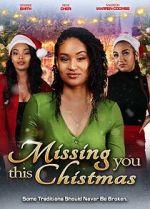 Watch Missing You this Christmas Megashare9