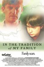 Watch In the Tradition of My Family Megashare9