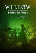 Watch Willow: Behind the Magic (Short 2023) Megashare9
