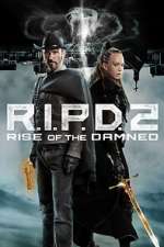 Watch R.I.P.D. 2: Rise of the Damned Megashare9