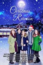 Watch The Christmas Reunion Megashare9