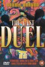 Watch Double Dragon in Last Duel Megashare9