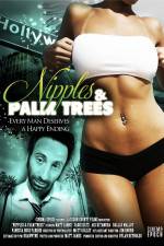 Watch Nipples & Palm Trees Megashare9