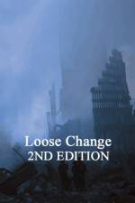 Watch Loose Change: Second Edition Megashare9