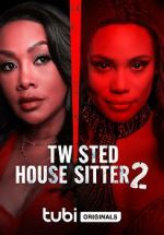 Watch Twisted House Sitter 2 Megashare9