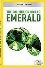 Watch National Geographic 400 Million Dollar Emerald Megashare9