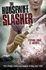 Watch The Housewife Slasher Megashare9