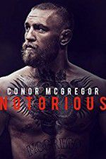 Watch Conor McGregor: Notorious Megashare9