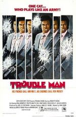 Watch Trouble Man Megashare9