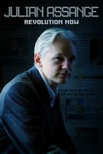 Watch Julian Assange: Revolution Now Megashare9