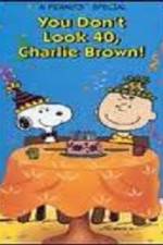 Watch You Don't Look 40 Charlie Brown Megashare9