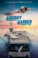 Watch Aircraft Carrier: Guardian of the Seas Megashare9