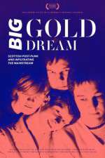 Watch Big Gold Dream Megashare9